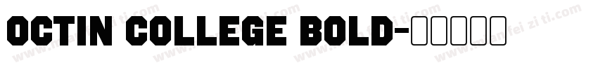 Octin College BOLD字体转换